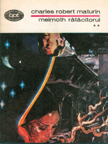 1983-Maturin, Charles Robert - Melmoth ratacitorul  (Vol. 2) (Ed. Minerva, Col. BPT, nr. 1166)